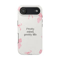 Tough Phone Case — "Pretty mind, pretty life" Pink Bow Protective Case